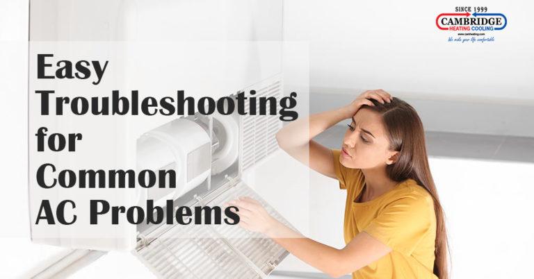 Easy Troubleshooting for Common AC Problems | AC Problems in GTA |  Best HVAC Solution Company